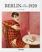 Couverture du livre « Berlin des années 1920 » de Rainer Metzger aux éditions Taschen