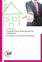 Couverture du livre « L'entree dans l'entreprise du repreneur » de Boussaguet-S aux éditions Presses Academiques Francophones