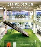 Couverture du livre « Office design - architecture today » de  aux éditions Loft Publications