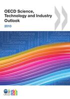 Couverture du livre « Oecd science, technology and industry outlook 2010 (anglais) » de  aux éditions Oecd