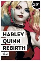 Couverture du livre « Harley Quinn rebirth » de John Timms et Amanda Conner et Jimmy Palmiotti et Chad Hardin aux éditions Urban Comics
