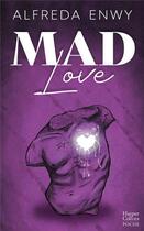 Couverture du livre « Mad Love » de Alfreda Enwy aux éditions Harpercollins