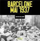 Couverture du livre « Barcelone, mai 1937 » de Augustin Guillamon aux éditions Syllepse