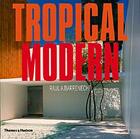 Couverture du livre « Tropical modern (paperback) » de Raul A. Barreneche aux éditions Thames & Hudson
