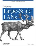 Couverture du livre « Designing large scale lans » de Kevin Dooley aux éditions O Reilly & Ass