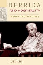 Couverture du livre « Derrida and Hospitality: Theory and Practice » de Still Judith aux éditions Edinburgh University Press