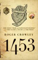Couverture du livre « 1453 » de Roger Crowley aux éditions Hyperion
