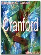 Couverture du livre « Cranford » de Elizabeth Cleghorn Gaskell aux éditions Ebookslib