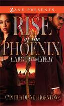 Couverture du livre « Rise of the Phoenix » de Thornton Cynthia Diane aux éditions Strebor Books