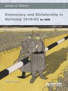 Couverture du livre « Access to History: Democracy and Dictatorship in Germany 1919-63 » de Layton Geoff aux éditions Hodder Education Digital