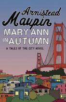 Couverture du livre « Mary Ann in Autumn » de Armistead Maupin aux éditions Epagine