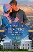 Couverture du livre « The President's Daughter (Mills & Boon M&B) » de Annette Broadrick aux éditions Mills & Boon Series