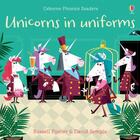Couverture du livre « Unicorns in uniforms ; phonic readers » de David Semple et Russell Punter aux éditions Usborne