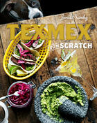 Couverture du livre « Tex-Mex From Scratch » de Cram Jonas aux éditions Pavilion Books Company Limited