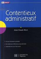 Couverture du livre « Hu Droit ; Contentieux Administratif » de Jean-Claude Ricci aux éditions Hachette Education