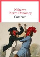 Couverture du livre « Combats » de Nehemy Pierre-Dahomey aux éditions Seuil