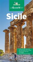 Couverture du livre « Le guide vert : Sicile » de Collectif Michelin aux éditions Michelin