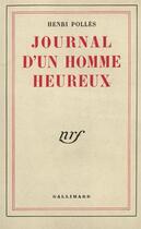 Couverture du livre « Journal d'un homme heureux » de Henri Pollès aux éditions Gallimard
