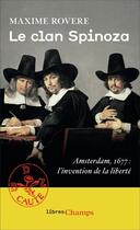 Couverture du livre « Le clan Spinoza, Amsterdam, 1677 : l'invention de la liberté » de Maxime Rovere aux éditions Flammarion