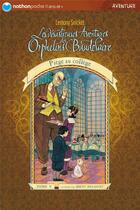 Couverture du livre « Les désastreuses aventures des orphelins baudelaire t.5 ; piège au collège » de Snicket/Helquist aux éditions Nathan