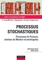 Couverture du livre « Processus stochastiques, processus de poisson, chaînes de Markov et martingales » de Dominique Foata et Aime Fuchs aux éditions Dunod