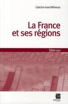 Couverture du livre « La France et ses régions (édition 2010) » de Insee/ aux éditions Armand Colin