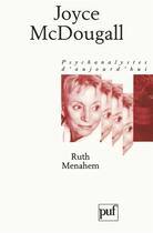 Couverture du livre « Joyce Mc Dougall » de Ruth Menahem aux éditions Puf