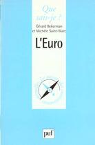 Couverture du livre « Euro (l') » de Bekerman/Saint-Marc aux éditions Que Sais-je ?