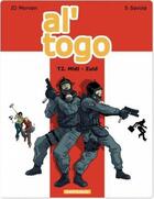 Couverture du livre « Al togo t.2 ; midi-zuid » de Jean-David Morvan et Sylvain Savoia aux éditions Dargaud