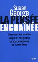 Couverture du livre « La pensée enchaînée » de George-S aux éditions Fayard