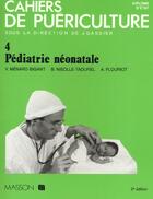 Couverture du livre « Pediatrie neonatale » de Veronique Menard-Bigant aux éditions Elsevier-masson