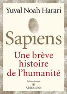 Couverture du livre « Sapiens : une brève histoire de l'humanité » de Yuval Noah Harari aux éditions Albin Michel