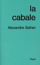 Couverture du livre « La Cabale » de A Safran aux éditions Payot