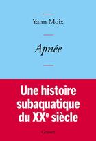 Couverture du livre « Apnée » de Yann Moix aux éditions Grasset