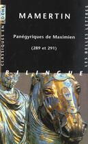 Couverture du livre « Panégyriques de Maximien (289 et 291) » de Mamertin aux éditions Belles Lettres