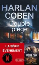 Couverture du livre « Double piège » de Harlan Coben aux éditions Pocket