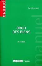 Couverture du livre « Droit des biens » de Cyril Grimaldi aux éditions Lgdj