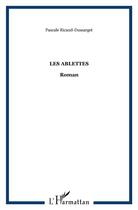 Couverture du livre « Les ablettes » de Pascale Ricaud-Dussarget aux éditions L'harmattan