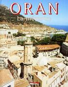 Couverture du livre « Oran la mémoire » de Kouider Metair aux éditions Paris-mediterranee