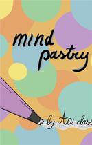 Couverture du livre « Mind pastry » de Class A02 aux éditions Books On Demand