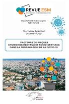 Couverture du livre « Facteurs de risques environnementaux et socio spatiaux - dans la propagation de la covid-19 » de  aux éditions L'harmattan