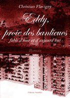Couverture du livre « Eddy  Proie Des Banlieues » de Flavigny aux éditions Amalthee