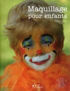 Couverture du livre « Maquillage pour enfants » de Nadine Chauvin aux éditions L'inedite