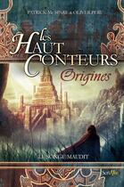 Couverture du livre « Les haut-conteurs, origines ; le songe maudit » de Patrick Mcspare et Olivier Peru aux éditions Scrineo