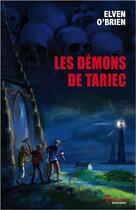 Couverture du livre « Phillie Pop t.1 ; les démons de Tariec » de Elven O'Brien aux éditions Tertium