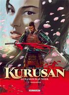 Couverture du livre « Kurusan, le samuraï noir Tome 3 : Kaishakunin » de Thierry Gloris et Emiliano Zarcone aux éditions Delcourt