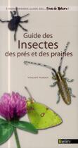 Couverture du livre « Guide des insectes des prés et des prairies » de Vincent Albouy aux éditions Belin