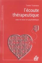 Couverture du livre « L ecoute therapeutique » de Thierry Tournebise aux éditions Esf