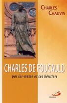 Couverture du livre « Charles de Foucauld » de Charles Chauvin aux éditions Mediaspaul