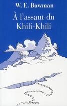 Couverture du livre « À l'assaut du Khili-Khili » de W.E. Bowman aux éditions Rivages